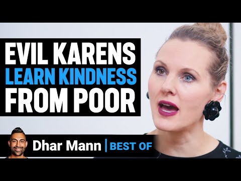 Evil Karens Learned Kindness From Poor People | Dhar Mann