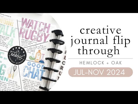 creative journal flip through | hemlock and oak | july - nov 2024