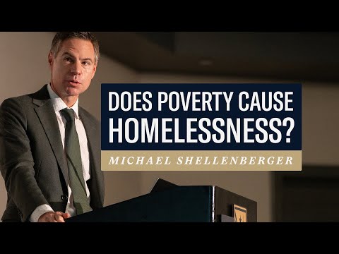 Michael Shellenberger: Does Poverty Cause Homelessness?