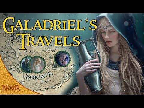 The Complete Travels of Galadriel | Tolkien Explained