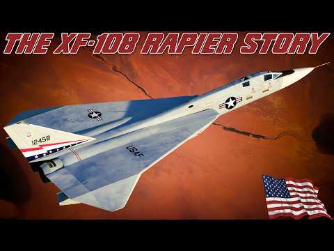 XF-108 Rapier: The North American Ultimate Weapon That Never Was And Other Experimental Aircraft