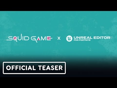 Unreal Editor for Fortnite (UEFN) x Squid Game - Official Teaser Trailer | State of Unreal 2025