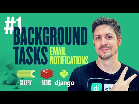 How to send Email Notifications as Background Tasks with Celery - Python Threading - Part 1