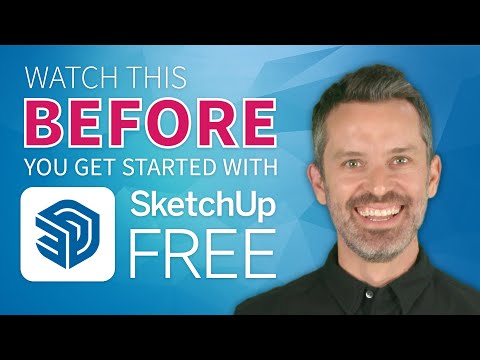 Watch This Before You Get Started with SketchUp Free (7 Tips)