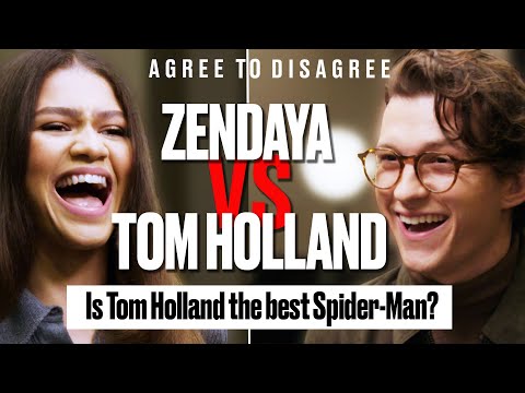 Tom Holland and Zendaya Argue Over The Internets Biggest Debates | Agree To Disagree