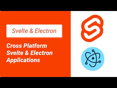 Cross Platform Svelte Desktop App w/ Electron Builder & Context Bridge 2021.
