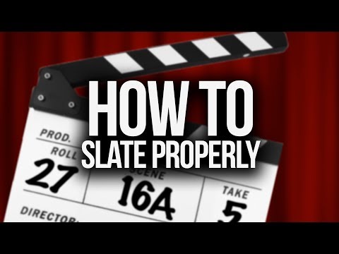 How To Slate Properly