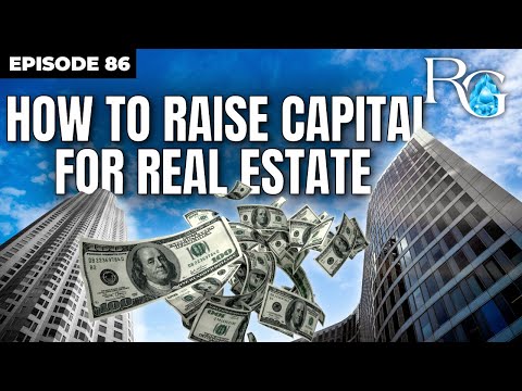 How to Raise Capital for Real Estate with Don Peebles and Craig Livingston | Rants & Gems #86