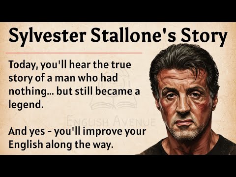 Sylvester Stallone's Story || Learn English Through Story Level 3 🔥 || Graded Reader ✅️ || Biography