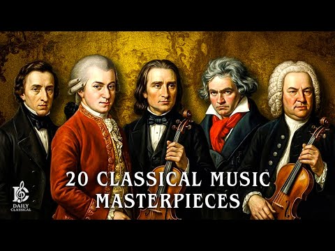 20 Ultimately FAMOUS Classical Music for The Heart and Soul | Beethoven, Mozart, Chopin, Liszt, Bach