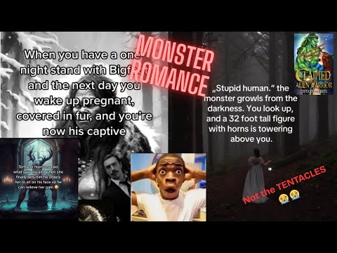The Monster Romance Genre Is Actually Wild...