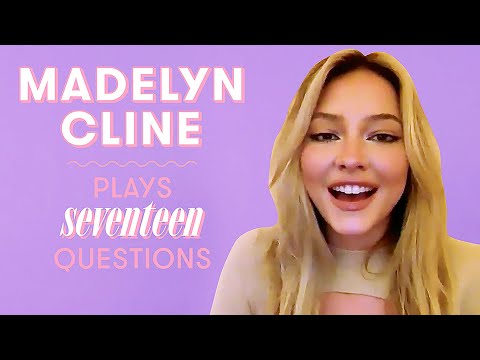 Madelyn Cline Reveals Her Dream Co-Star, Perfect Date and More | 17 Questions | Seventeen