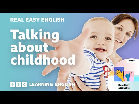 Talking about your childhood π§π§ΈπΆ Real Easy English