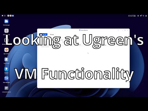 Ugreen NAS | Taking a look at Ugreen's VM and Storage functionality
