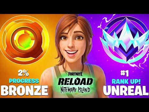 Bronze to Unreal Solo Reload Speedrun... (Nitemare Island)