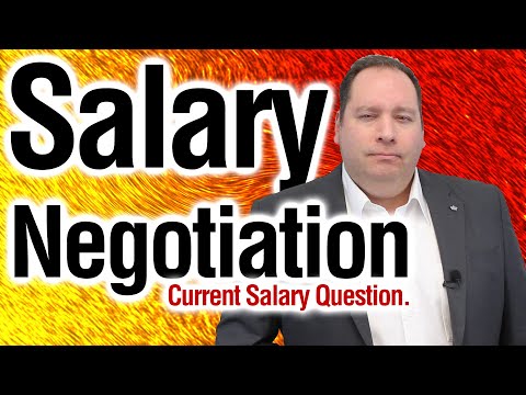 Salary Negotiation:  What is your Current Salary? | Best Answer (from former CEO)