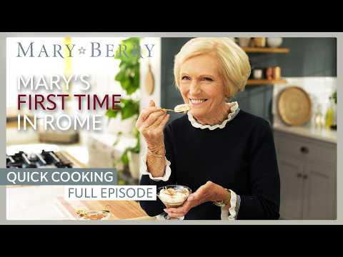 First Visit To Rome | Mary Berry's Quick Cooking Episode 1 | Full Episode | Mary Berry
