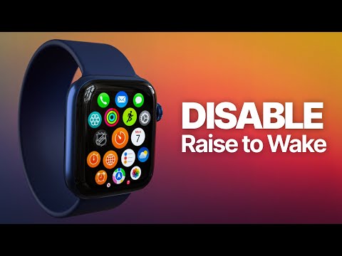 How to Disable Raise to Wake on Apple Watch (Permanently Or Only At Night)