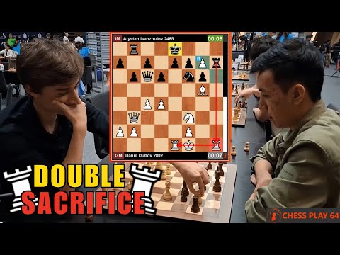 🎦 Dubov Sacrifices Both Rooks!! vs Arystan Isanzhulov | World Blitz Chess