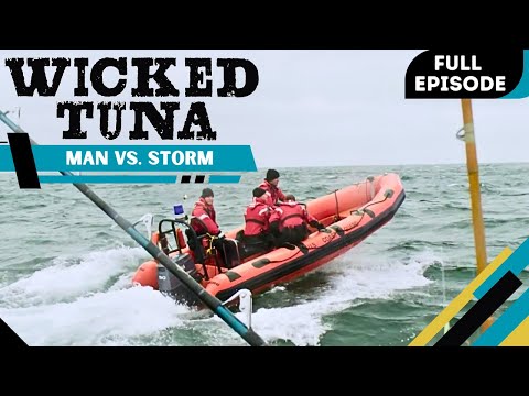 Wicked Tuna- Fisherman vs Storm Sn 1 | Ep 6 (Full Show)
