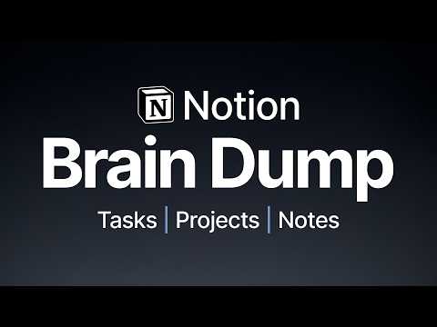 Build a Notion Brain Dump System (Notion Tutorial)