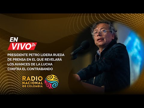 Presidente Petro lidera rueda de prensa en el que revela avances de la lucha contra el contrabando