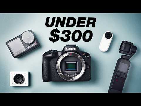 Best Budget Cameras for YouTube (Under $300)