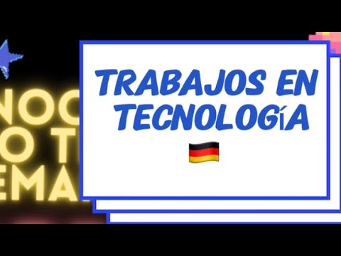 Trabajos en Tecnología 🇩🇪 - storytime👩🏻‍💻