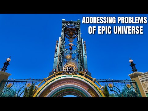 Epic Universe Has Unsolved Problems