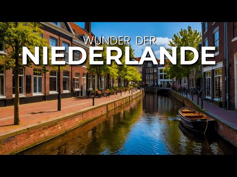 Die 13 UNGLAUBLICHSTEN Orte der Niederlande 🇳🇱