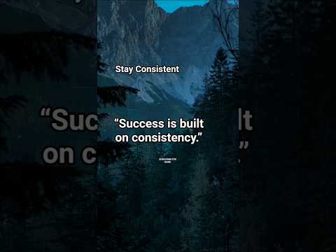 Stay Consistent #motivation #mindset #mindsetmatters #mindfulness #mindsetshift #mindblowingfacts