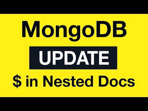 MongoDB Update Queries: 21 Positional Operator $ in Nested Documents