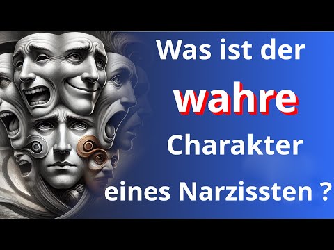 Der wahre Charakter eines Narzissten