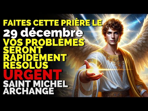 SAINT MICHEL ARCHANGE | FAITES CETTE PRIÈRE ET VOS PROBLÈMES SERONT RAPIDEMENT RÉSOLUS