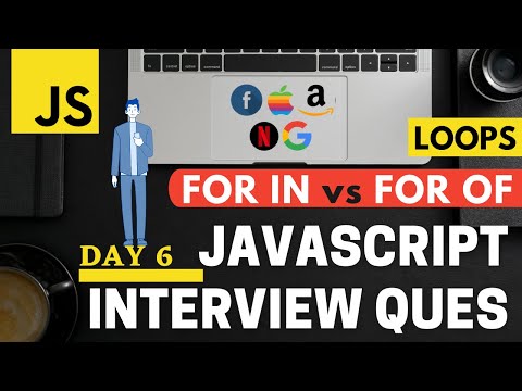 🔴 JS Interview #6: Array Traversal | FOR vs FOR IN vs FOR OF Loops in JavaScript  Hindi