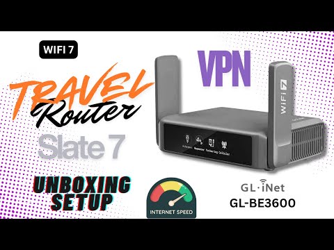 FREE Hotspot Internet | Slate 7 GL-B3600 WiFi 7 Travel Router VPN & Repeater Unboxing 