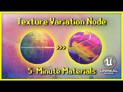 Texture Variation Node | 5-Minute Materials [UE4]