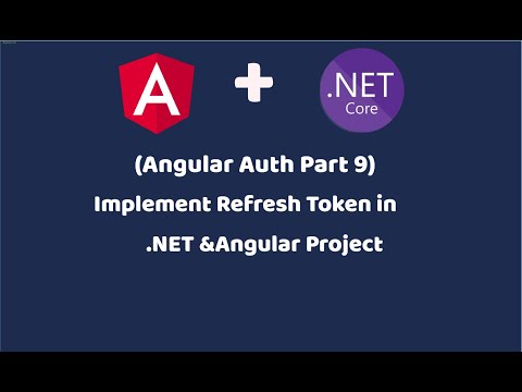 Refresh Token in Angular and .Net 6 project | JWT token  | Angular DotNet Auth Series | Part 9