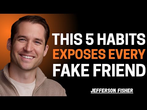 This Five Habits Exposes Every Fake Friend | Jefferson Fisher Motivational Video