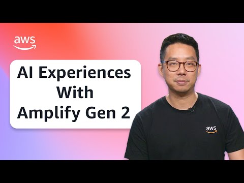Build AI Experiences With AWS Amplify Gen 2