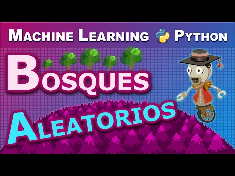 Random Forest (Bosque Aleatorio) para Clasificación con Python