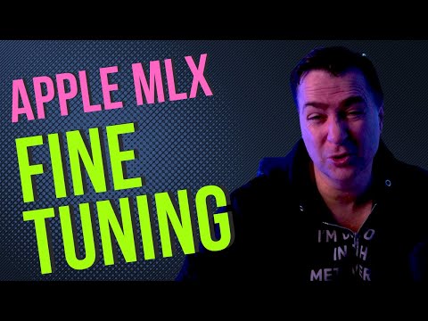 Apple MLX Fine Tuning Guide