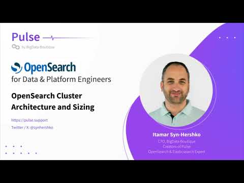 OpenSearch Cluster Architecture and Sizing