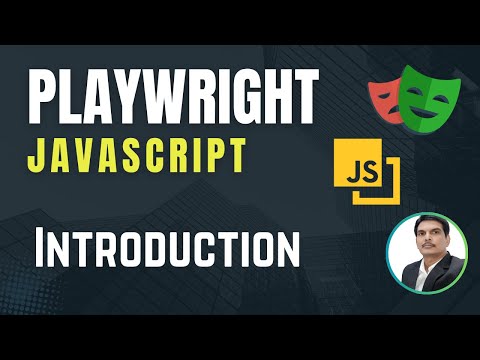 Playwright with Javascript | Introduction | Playwright Vs Selenium Vs Cypress | Part 1