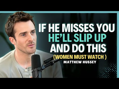 When a Man Misses You… He Can’t Hide THIS || Matthew Hussey || Dating Tips