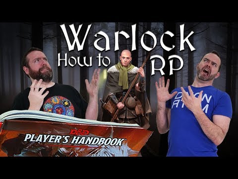 Warlocks: How to RP Classes in 5e Dungeons & Dragons - Web DM