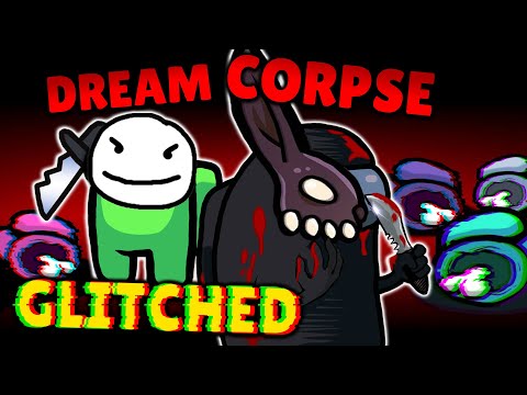 Dream & Corpse Dominating In Glitched Among Us 69,000 IQ (All POV’s)