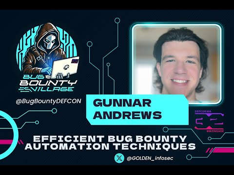 Efficient Bug Bounty Automation Techniques, Gunnar Andrews | Bug Bounty Village, DEF CON 32
