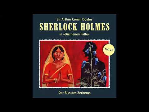 Sherlock Holmes - Die neuen Fälle, Fall 10: Der Biss des Zerberus (Komplettes Hörspiel)