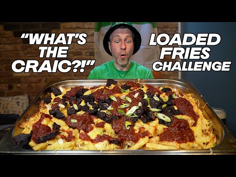 4KG/8LB ST. PATRICK'S DAY "WHAT'S THE CRAIC?!" LOADED FRIES FOOD CHALLENGE